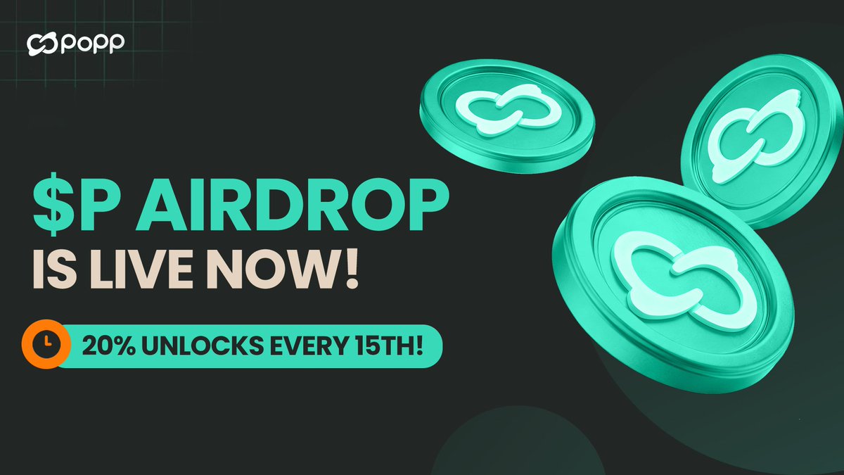 📢 $P Airdrop Announcement
🎁 $P airdrop will be unlocked at 2:00 PM (SGT) on Oct. 15th!
⏰ Countdown: 1 hour
 Phase 1 unlocks 20% immediately, 20% unlocks every 15th!
👉:airdrop.popp.club/en