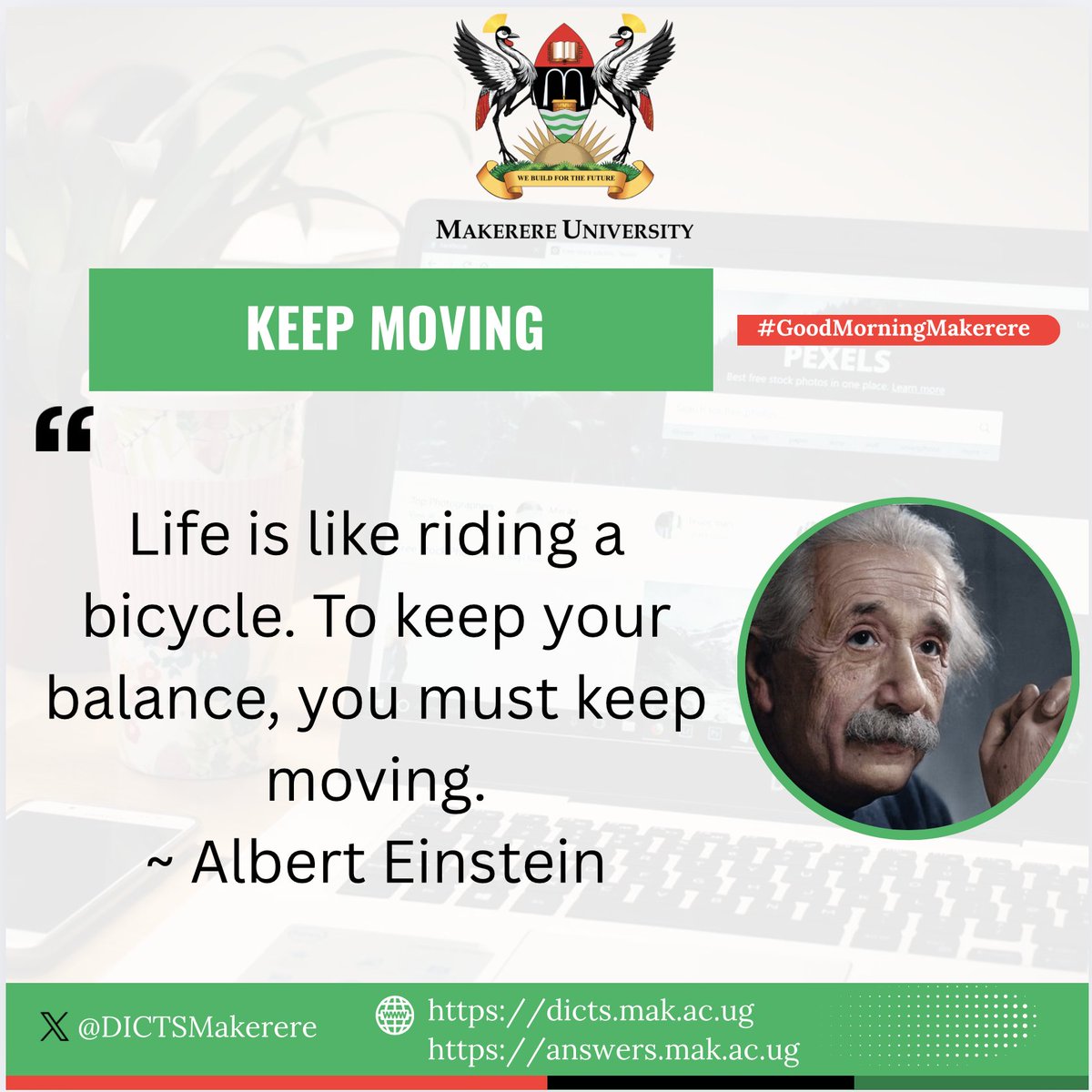 DICTSMakerere's tweet image. One big word today: &quot;Keep Moving&quot; as you #BuildForTheFuture 

Good morning.
