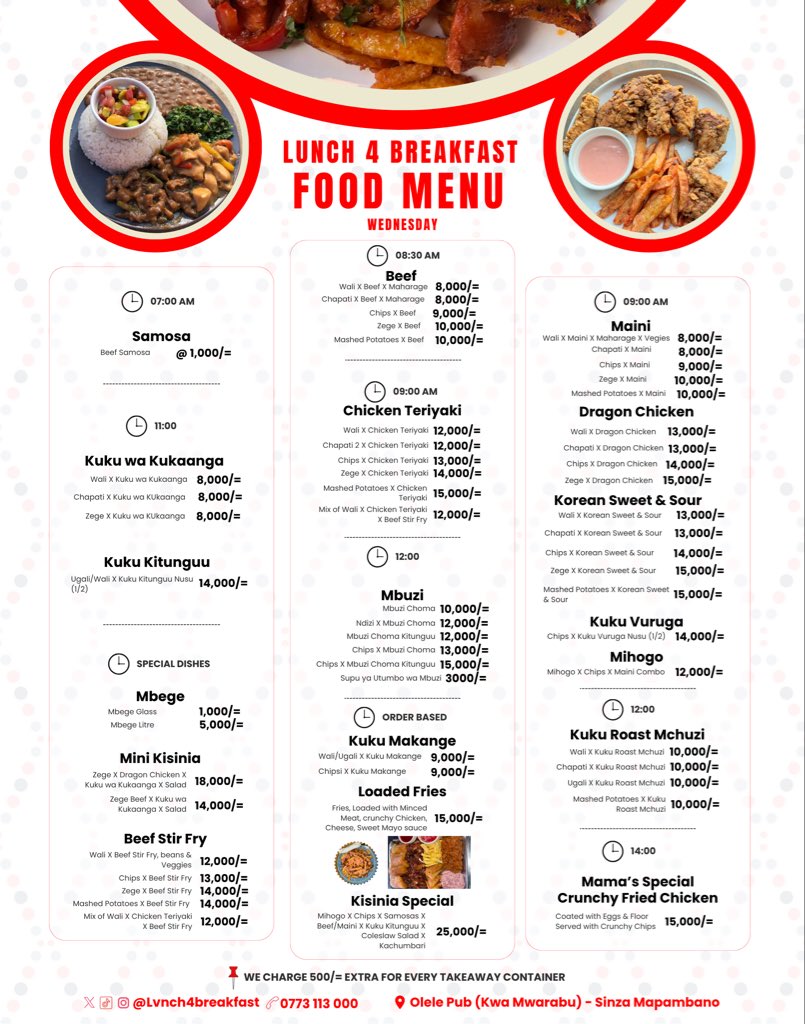 L4B Wednesday Menu.
📞: 0773113000
📍: Olele Pub (Kwa Mwarabu) Sinza Mapambano