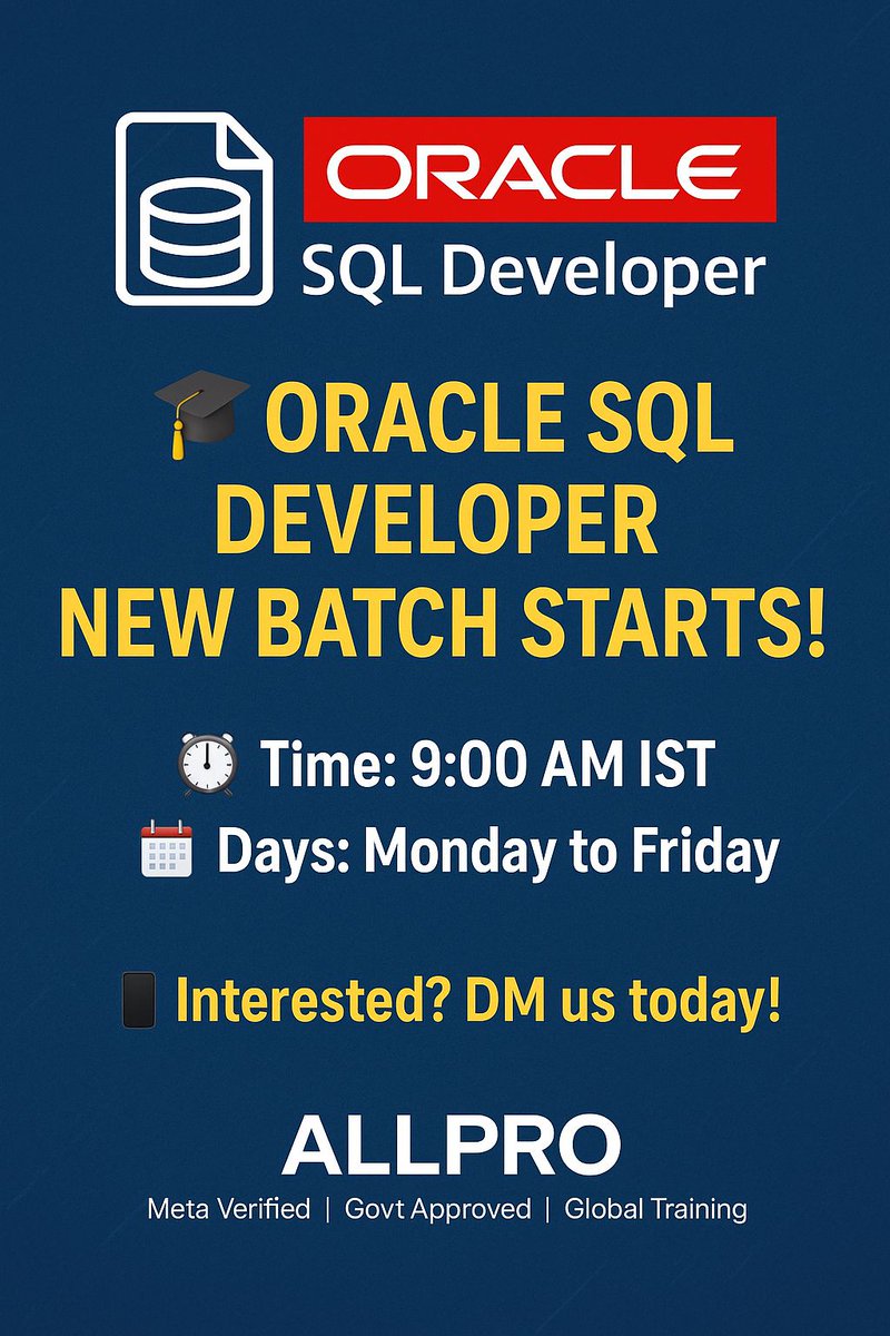 allprotrainings's tweet image. "Oracle SQL Developer batch alert! Learn from certified experts, Mon-Fri, 9AM IST. AllPro Trainings is Meta Verified & Govt Approved. WhatsApp wa.me/919597875698 or email office@allprotrainings.com for details. #OracleSQL #SQLDeveloper #AllProTrainings"