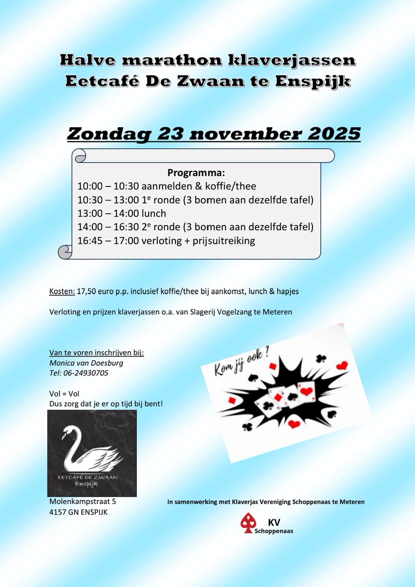 Zondag 23 november 2025 organiseren wij alweer de 8e editie van de halve marathon klaverjassen.

Geef je eigen snel op want vol= vol!