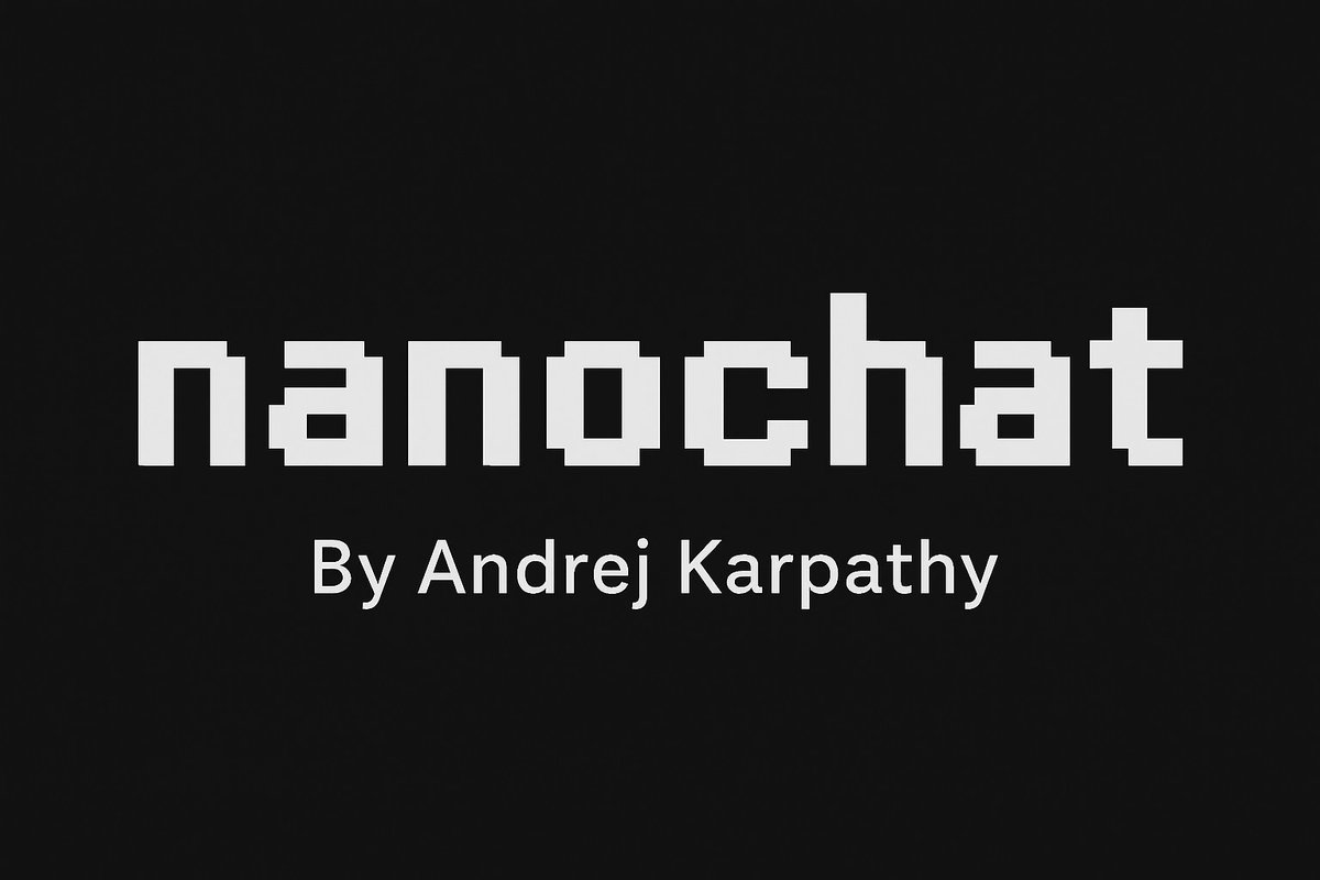 extrapolatorai's tweet image. 🚀 Andrej Karpathy just dropped nanochat. a DIY, open-source mini-ChatGPT you can train and run yourself for about $100.
A compact, open-source chatbot framework redefining simplicity in AI.
Read full post 👉 extrapolator.ai/2025/10/14/nan…
Credit: @karpathy 
🔍 Category:…