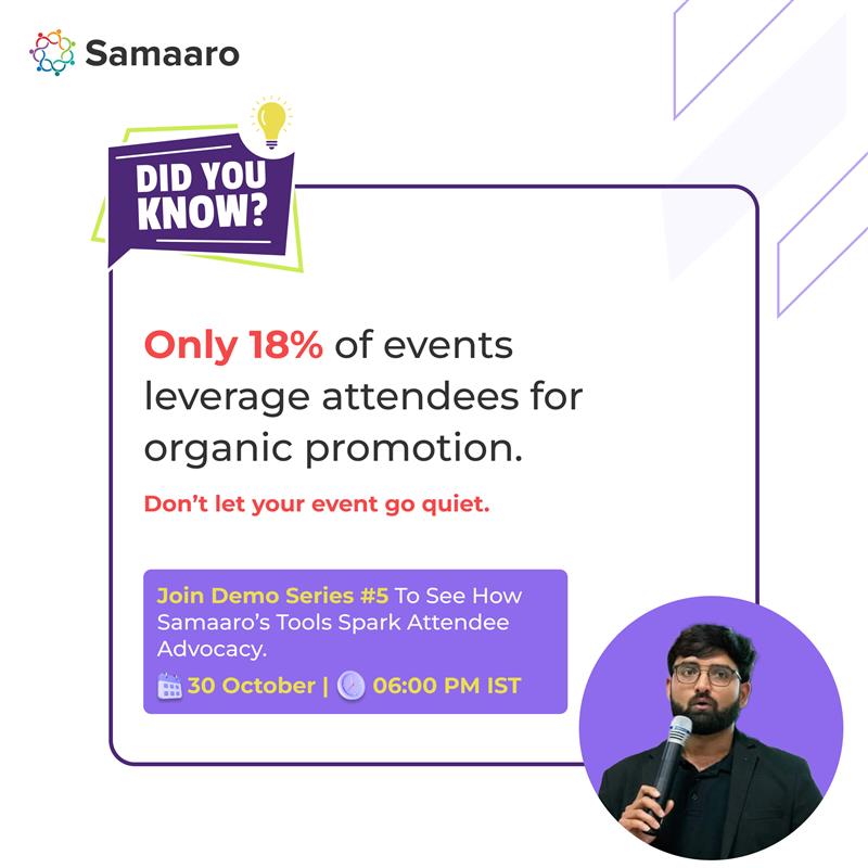 GoSamaaro's tweet image. Join Demo Series #5 on 30 Oct at 6 PM IST to turn attendees into your best marketing channel!
Save your spot: linkedin.com/events/whymost… 
#EventStrategy #EventInnovation #AttendeeExperience #LiveDemo #Samaaro