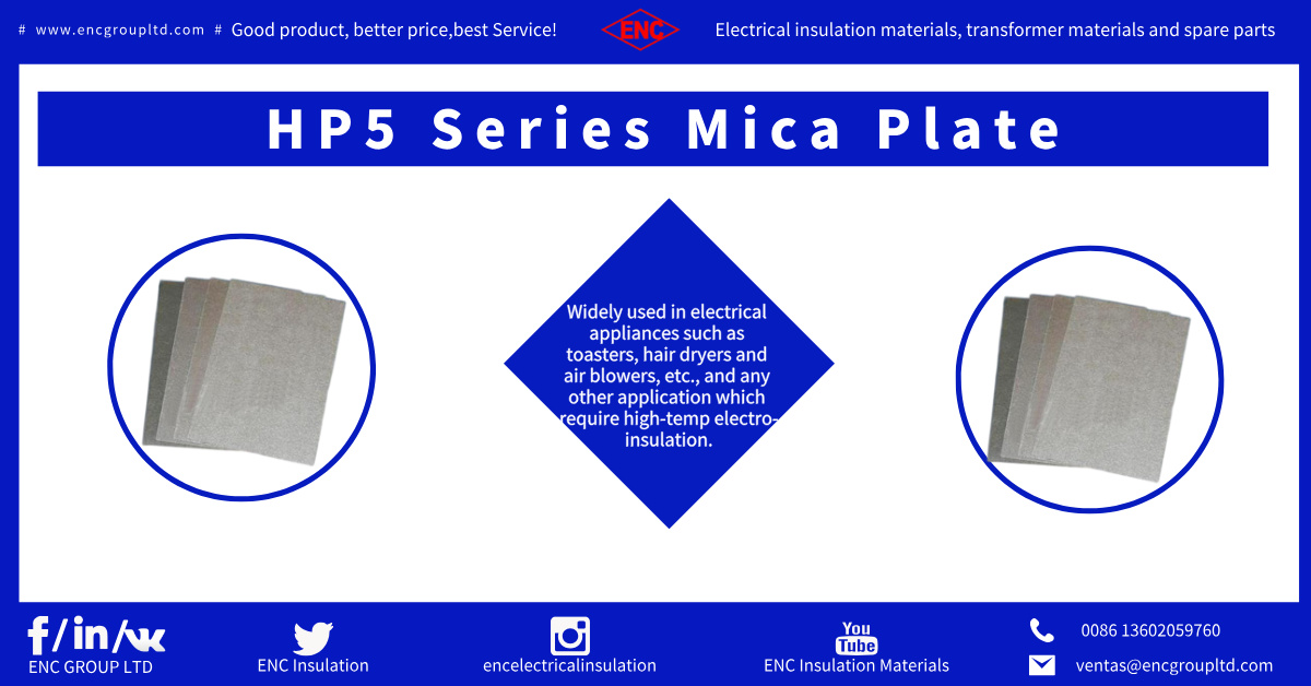 EncInsulation's tweet image. HP5 Series Mica Plate
Widely used in electrical appliances such as toasters, hair dryers and air blowers, etc..
More inf pls visit: encgroupltd.com/product/hp5-se…
#ENC #encgroup #transformer #materials #insulation #electricalinsulation #mica #plate