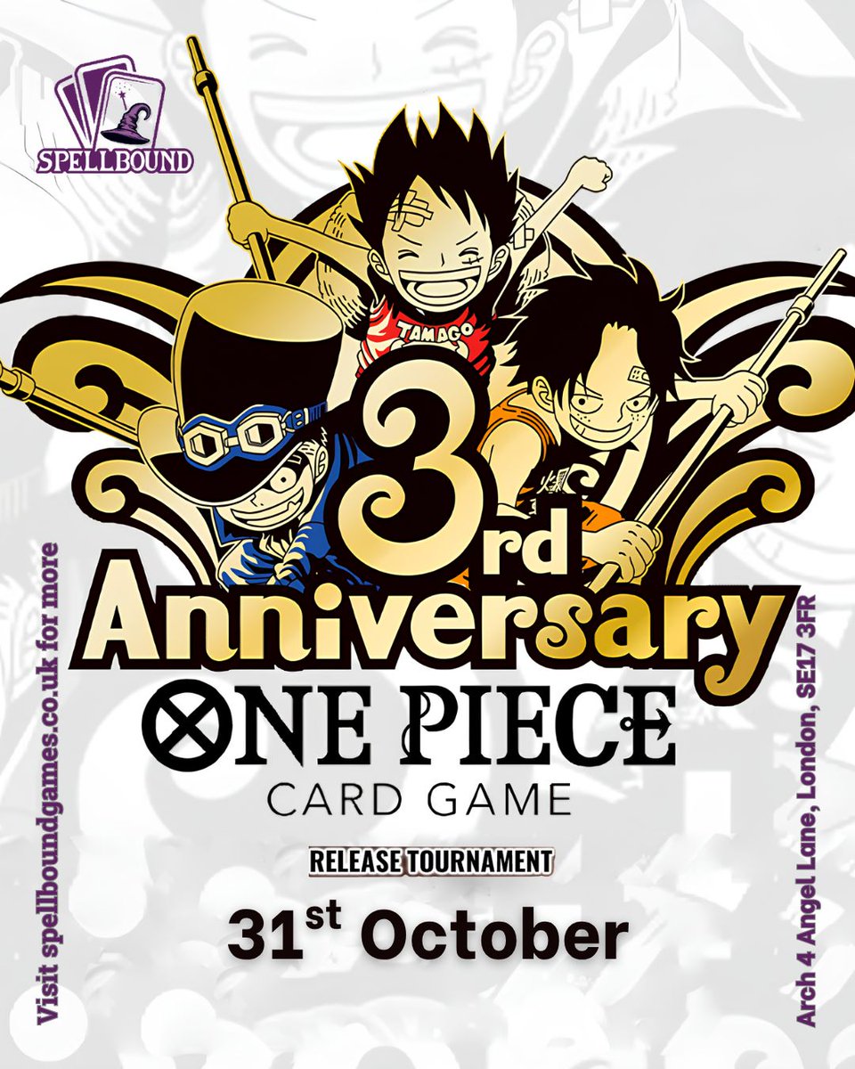 One Piece Card Game English turns 3!

Join Spellbound on the 31st of October and the 2nd of November for our OP-13 Release Tournament / 3rd Anniversary Event!

#onepiececardgame #optcg