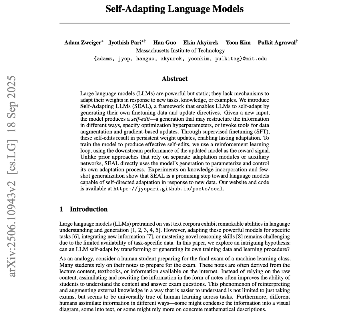 Yesterday_work_'s tweet image. 🚨 MIT just built an AI that rewrites its own code to evolve

It’s called SEAL (Self-Adapting Language Model) and it might be the first real step toward self-improving intelligence.

Instead of waiting for humans to fine-tune it, SEAL:

- reads new information
- rewrites it in…