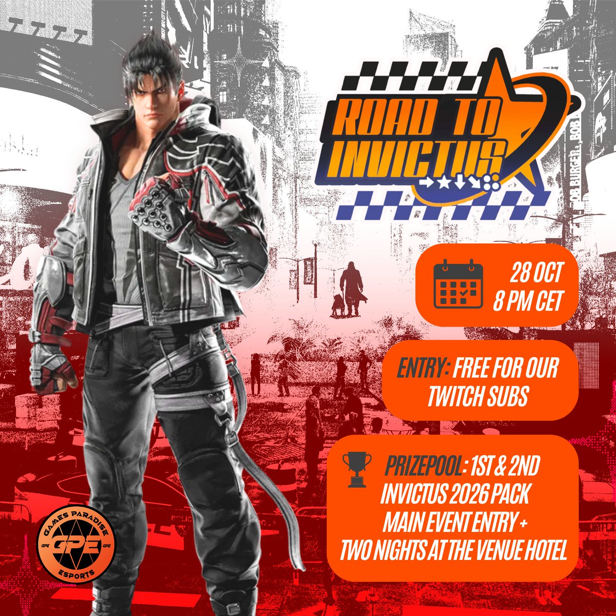 We are thrilled to present the Road to Invictus  tournament!🥊

🗓️October 28, 8 PM CET 
🗺️Online (EU Only) 
 
How to Enter: 
Subscribe to GPE Twitch channel 
OR redeem 7500 channel points

Grand Prize for Top 2: Hotel package +
Entry to INVICTUS 2026 Main Event  

(links below)