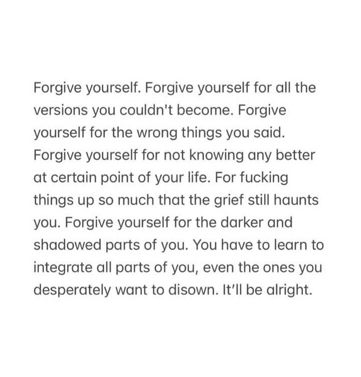 Forgive yourself.