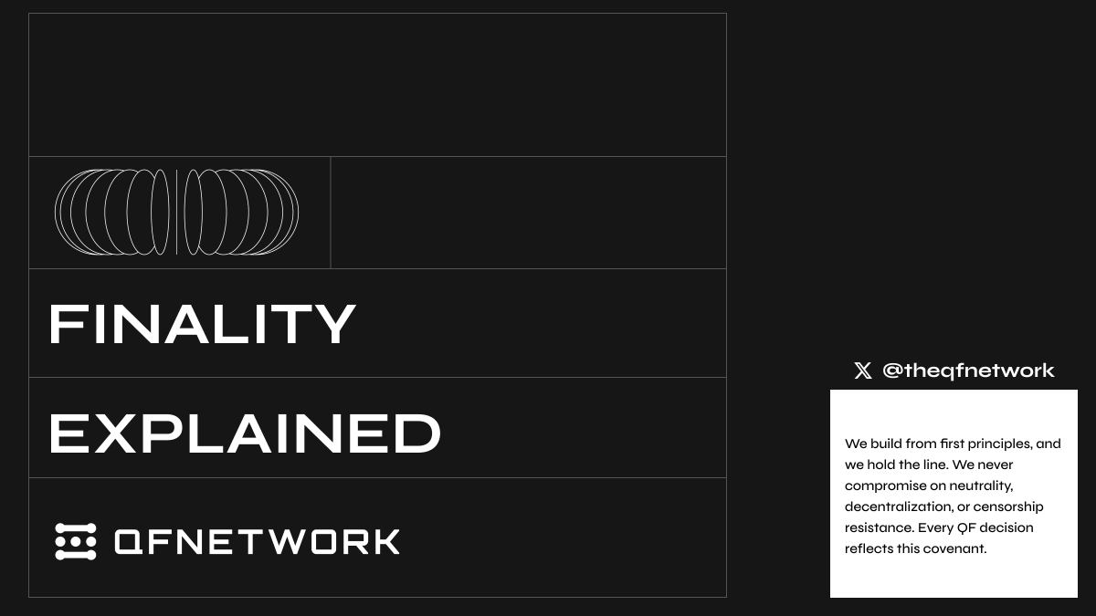 QF Explainer: Finality

Let’s break down one of those words people throw around all the time in crypto but rarely explain clearly: “Finality.”

Finality is basically the moment when a blockchain transaction becomes irreversible.

Think of it like sending a message vs. carving it