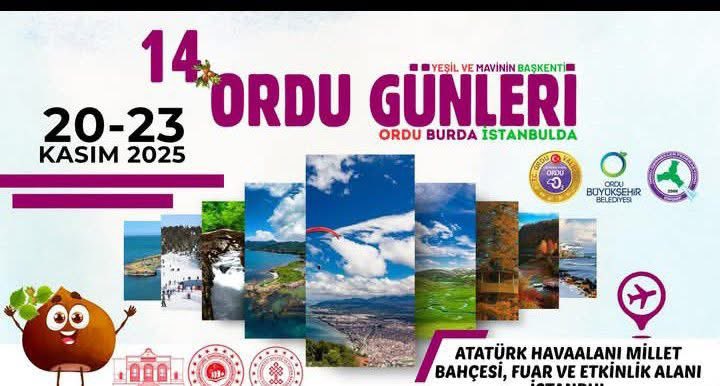 "14. ORDU GÜNLERİ"  20-23 KASIM 2025 TARİHLERİNDE İSTANBUL'DA YAPILACAK

📌Resmi Açılışı 20 Kasım 2025 Perşembe Saat: 15.00'te yapılacaktır.

🚩Ayrıntısı: ordu.ktb.gov.tr/TR-407242/fuar…

#ordugünleri #fuar #etkinlik #kültür #ordu