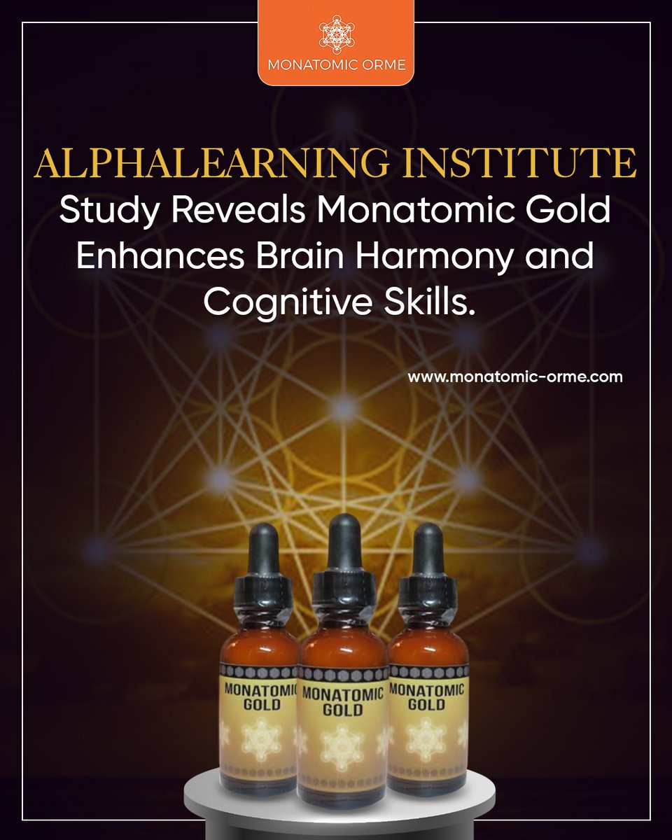 MonatomicOrme's tweet image. Science-backed clarity:Sharper focus, better learning
Balance your brain and elevate your learning with Monatomic Gold, as shown in recent research,
Visit for more details:monatomic-orme.com/pages/biofeedb…

#BrainScience #NeuroScience #NaturalSupplements #MonatomicGold #MonatomicOrme