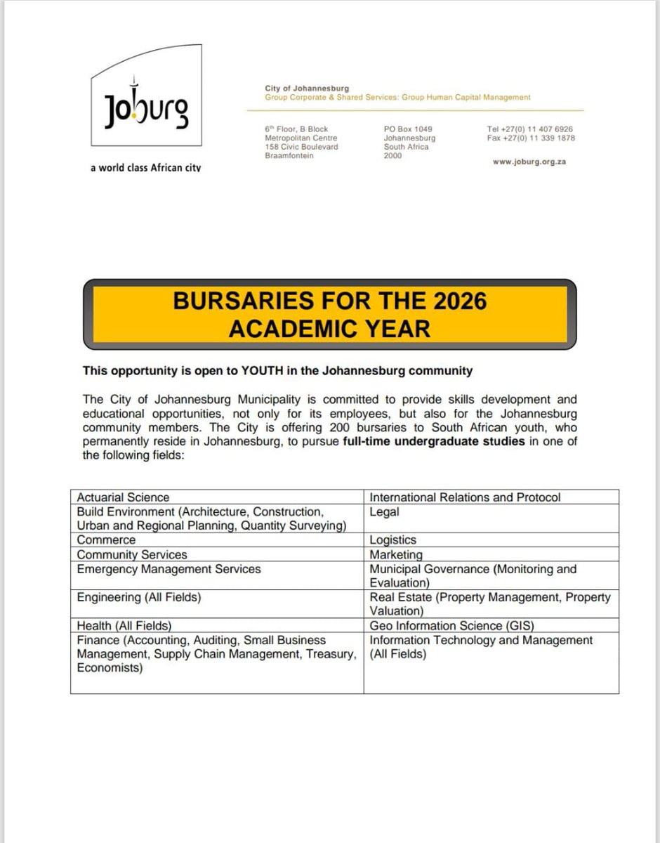 📌City of Johannesburg Metropolitan Municipality is offering 200 bursaries to South African youth!

💰The Bursary covers
Tuition and registration fees, prescribed books and/or study material and is limited to the 
amount of R40 000,00 per academic year.

Requirements:
- Grade 12/