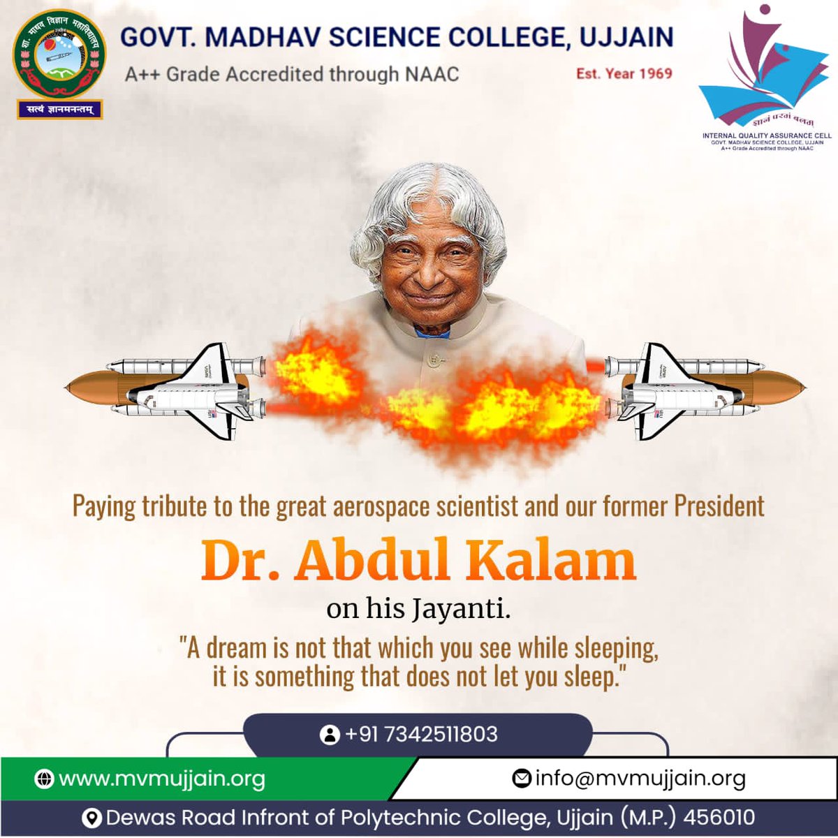 Greetings from Govt. Madhav Science College Ujjain
🎓 APJ Abdul Kalam Birthday Anniversary 

#APJAbdulKalam #MissileManOfIndia #WorldStudentsDay #DrKalam #InspirationToYouth #DreamBig #EducationForAll #KalamLivesOn
