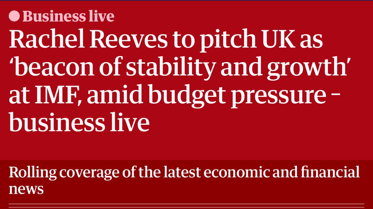 It’s so embarrassing. Rachel Reeves is off the IMF annual meeting. Where she will say… 

“The UK is a beacon of stability and growth”

What? I believe they are completely mad.