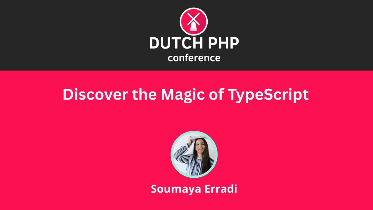 dpcon's tweet image. 🎤 Soumaya Erradi spoke at The Dutch PHP Conference!
The talk 'Discover the Magic of TypeScript' is now live!💪 🚀
🎥 Watch it here: buff.ly/NPNS4p0
#dpc25 #typescript #phpconference