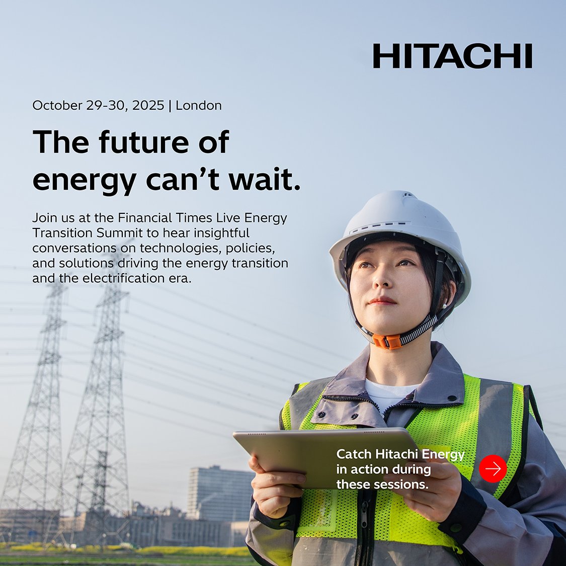 hitachienergy's tweet image. In less than two weeks, the #FTLive Energy Transition Summit will bring together policymakers, industry leaders, and innovators who are shaping the future of energy – and Hitachi Energy will be there to help lead the conversation and inspire what’s next. 
Register today! ➡️…
