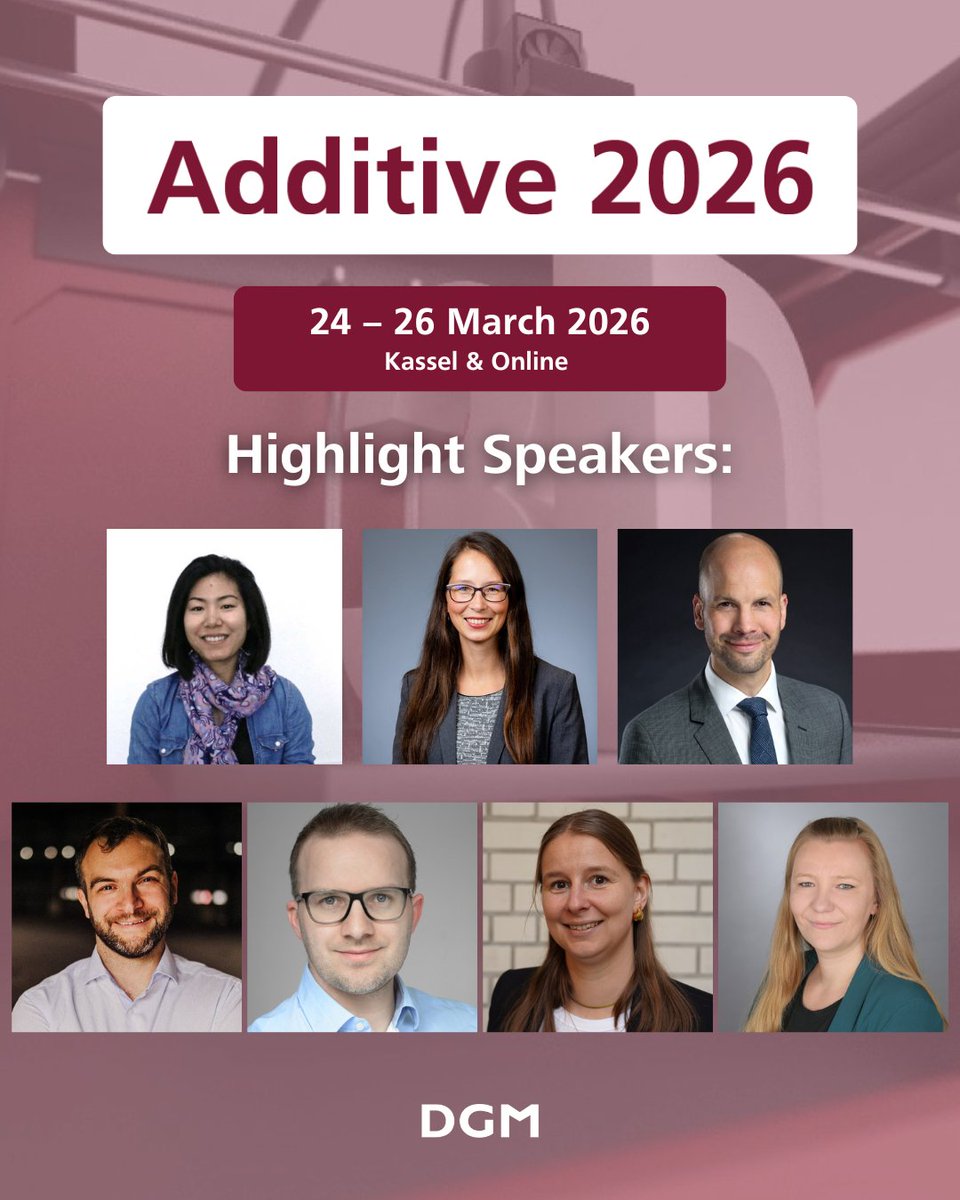 🚀 Additive Highlights 2026 (24–26 Mar, Kassel &amp; online): Leading experts share insights on microstructure, process optimization &amp; new materials. Poster Call open until 13 Mar 2026. dgm.de/am/2026/progra…  
#AdditiveManufacturing #Additive2026