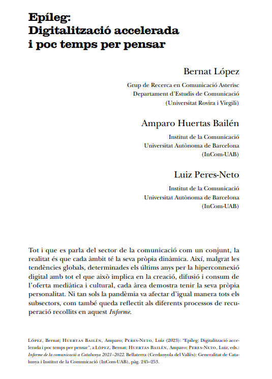 Estem tancant l'Informe de la comunicació a Catalunya 2023-2024. Aviat us informarem sobre l'acte de presentació. Aquí teniu l'epíleg de l'edició anterior d'aquest informe. ddd.uab.cat/record/284773?…