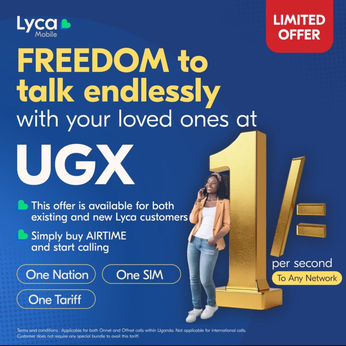 Freedom to talk endlessly .
This milestone 
reflects Lyca Mobile’s commitment to making communication more affordable, accessible, and 
reliable for all Ugandans.
#ConnectYourWorld