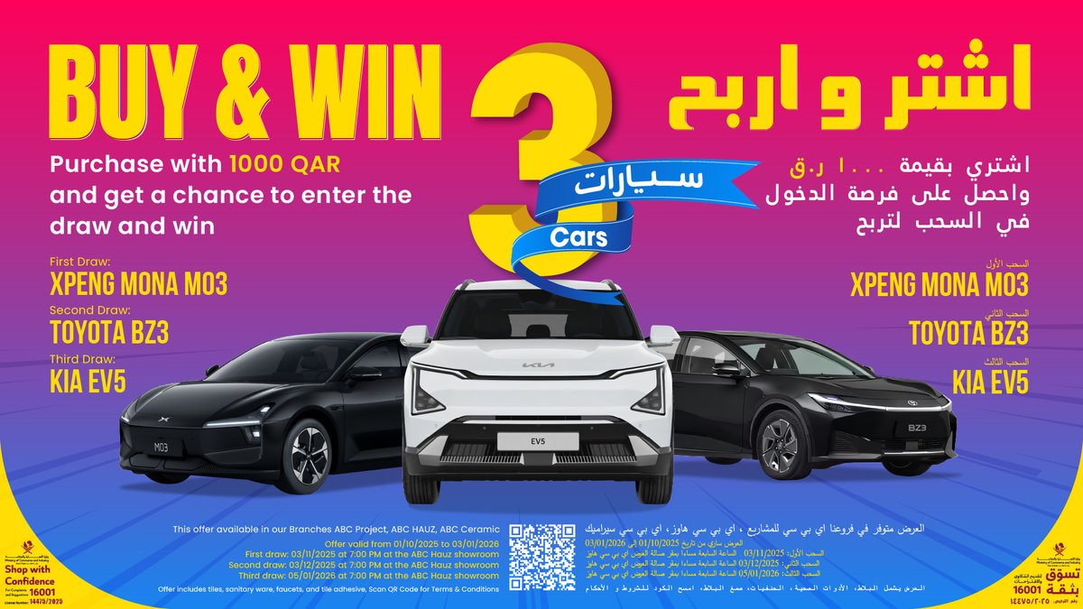 abcceramics's tweet photo. BUY &amp; WIN 3 CARS! ✨

Spend 1000 QAR and get a chance to enter the draw to win one of these amazing prizes:
🥇 First Draw: XPENG MONA MO3 - 03/11/2025 
🥈 Second Draw: TOYOTA BZ3 - 03/12/2025
🥉 Third Draw: KIA EV5 - 9/01/2026 

#win #buy #qatar #giveaway #buildingmaterials https://t.co/vrnrTIAcVF