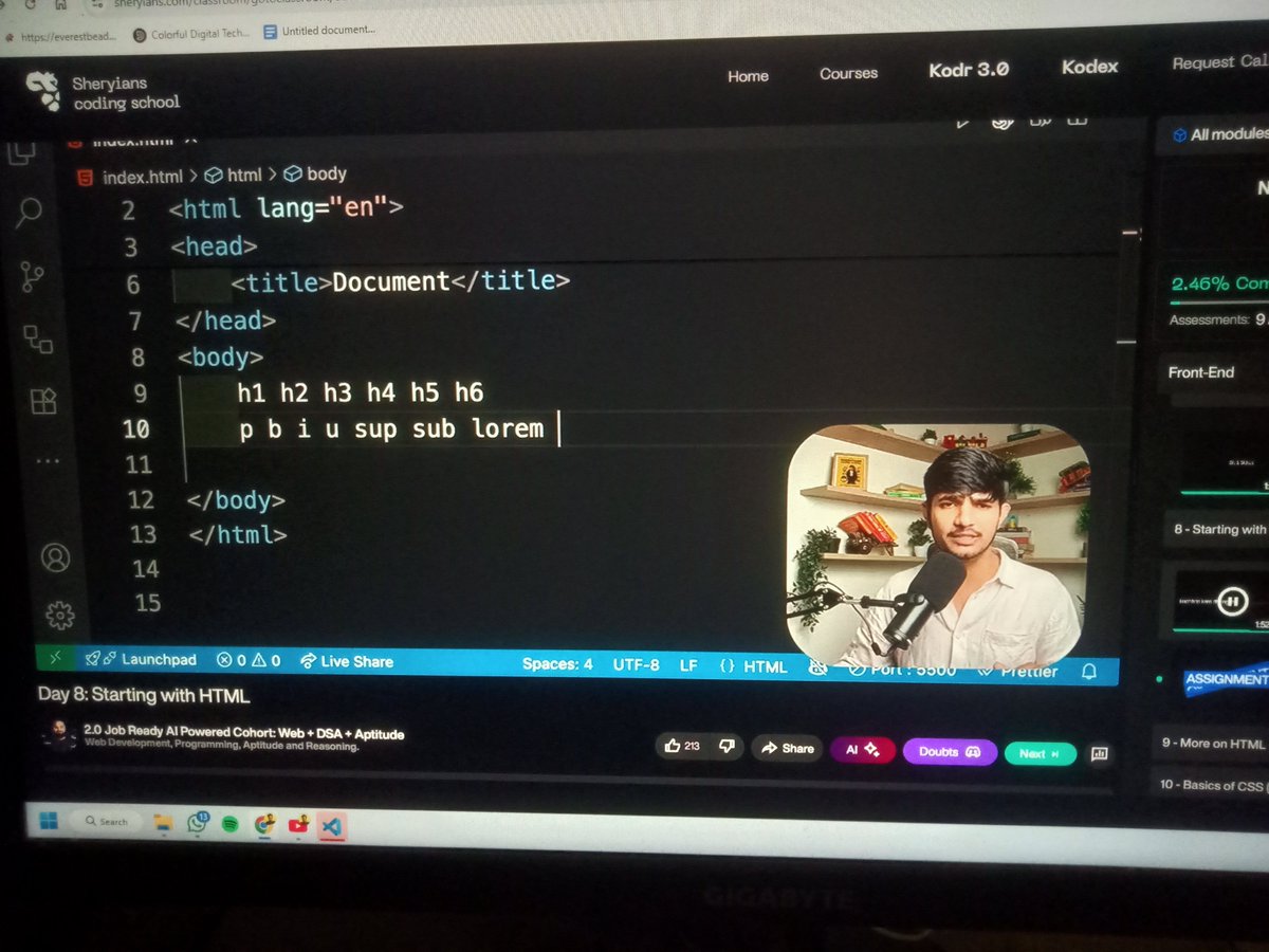 tejodeepsama's tweet image. Complete the Day 8 class of COHORT 2.0 🚀by @sheryians_
Today’s session marked the beginning of our journey into Frontend Development, starting with the foundation of every webpage — HTML (HyperText Markup Language).
Thanks
@harshbhaiyaa
@sarthacksharma
