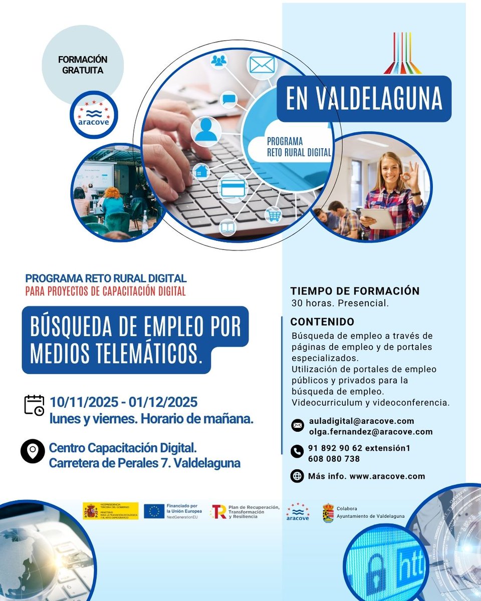 ATENTOS A ESTE CURSO DE VALDELGUNA: 
Búsqueda de empleo por medios telemáticos. 
del 10 de noviembre al 1 de diciembre. 
Aprende a buscar empleo a través de internet y conoce los portales especializados.