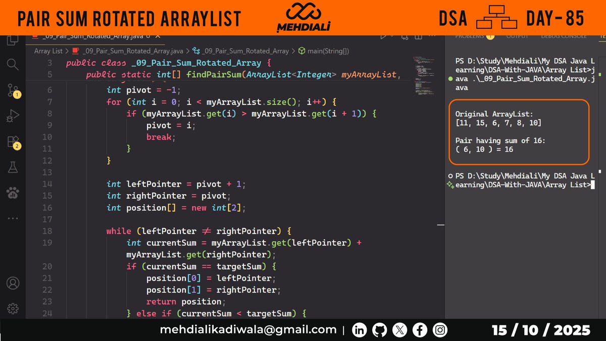 mehdiali_mk's tweet image. Pair Sum Rotated ArrayList | DSA – DAY – 85
Github Link: github.com/mehdiali-mk/DS…
LinkedIn: linkedin.com/in/mehdiali-mk/
#365DaysofCode #365dayscoding #100daysofcodechallenge #100daysofcode #LearnDSA #DSAinJava #JavaProgramming #AlgorithmDesign #CodingPractice #codedaily