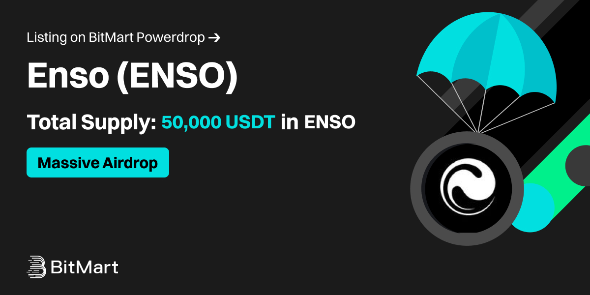 BitMartExchange's tweet image. 🚀 Enso (ENSO) @EnsoBuild is set to list on BitMart Powerdrop! 🌐

🌐 Total Supply: 50,000 USDT in ENSO
⏳ 3-STEPS TO SLAY: Complete registration → EARN TICKETS → SPLIT THE POT

🔒 Requirement: Complete registration by 10/21/2025 7:00 AM UTC
🚀 Period: 10/15/2025 11:00 AM UTC –…