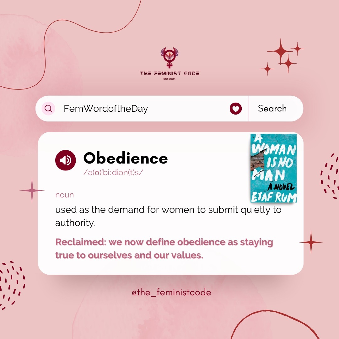 TheFeministcode's tweet image. FemWord of the Day: Obedience ✨
For too long, it meant women had to “submit quietly.”
As feminists, we reclaim it: obedience is staying true to ourselves and our values. 💜
📢 Join the movement—redefine words with us!
#FemWordOfTheDay #reclaiminglanguage #TFC