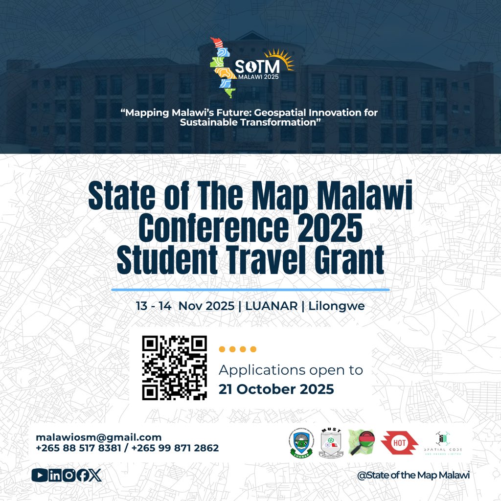 state_mapMw's tweet photo. 🎓 Applications for the #SOTMMalawi2025 Student Travel Grant open to 21 Oct 2025!
Join us at LUANAR, Lilongwe (13–14 Nov) for an inspiring geospatial conference 🌍

Don’t miss this chance to connect, learn &amp; innovate!
#OpenMapping #GeospatialInnovation #Malawi https://t.co/8UjmPniykZ