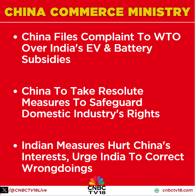 CNBCTV18Live's tweet image. #JustIn | #China Commerce Ministry;

▶️China files complaint to WTO over India&apos;s EV &amp;amp; battery subsidies

▶️China to take resolute measures to safeguard domestic industry&apos;s rights