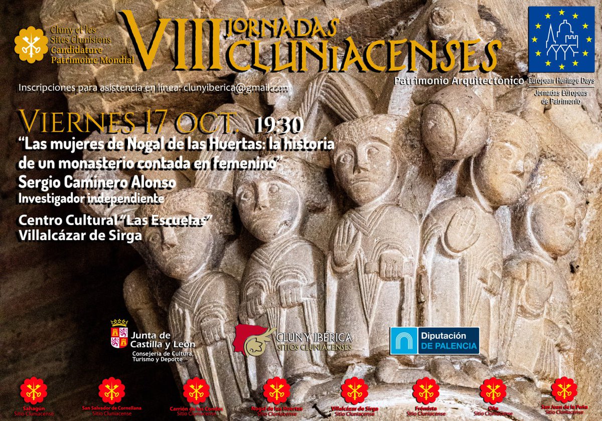 Continuamos esta semana las #VIIIJornadasCluniacenses! Y con doble sesión😉
Primero:
- Viernes, 19:30, Centro Cultural "Las Escuelas", Villalcázar de Sirga:

"Las mujeres de Nogal de las Huertas: la historia de un monasterio contada en femenino", por Sergio Caminero Alonso