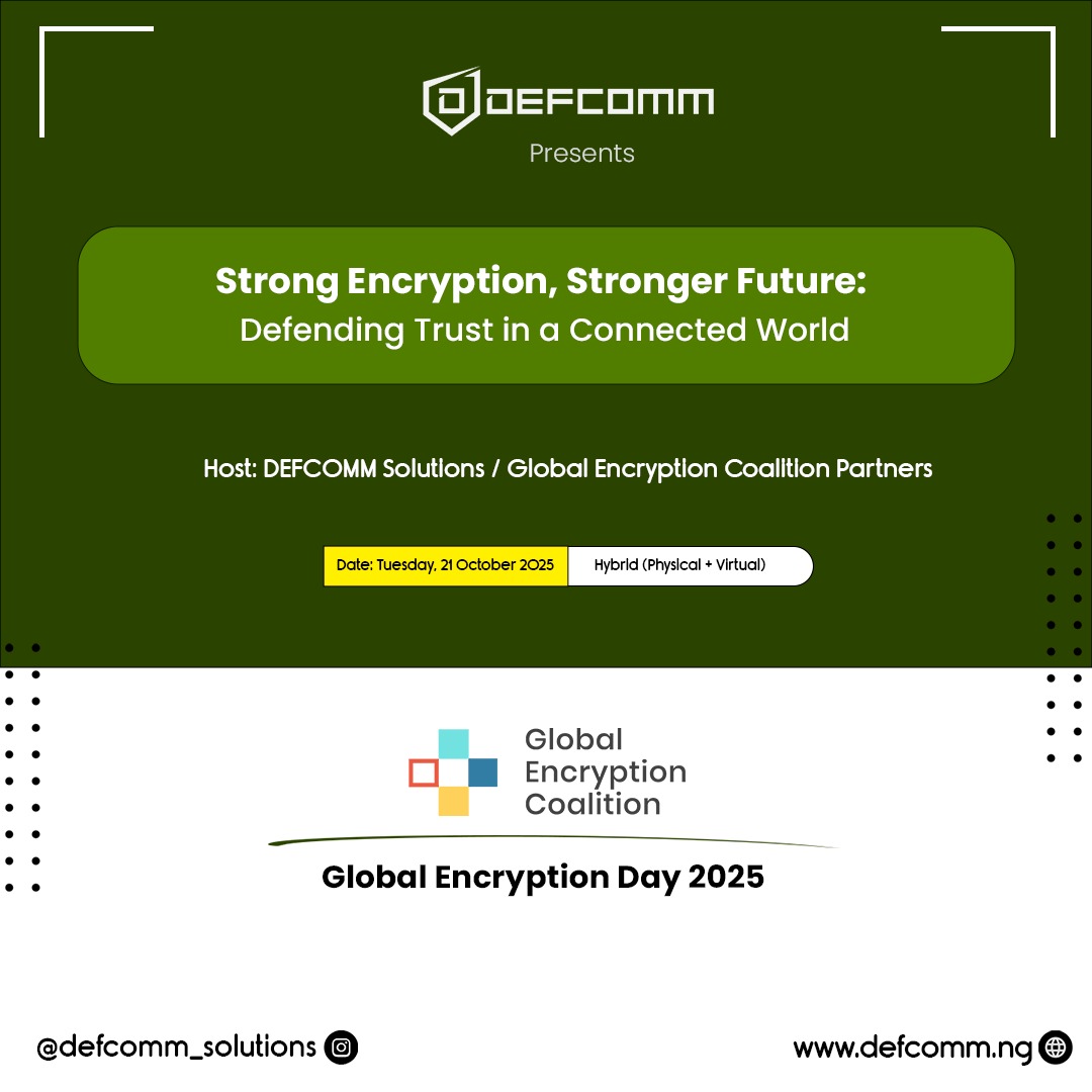 DefcommS's tweet photo. The world runs on trust  and trust runs on encryption.
From personal chats to national defence systems, encryption protects what matters most.
Join us as we celebrate #GlobalEncryptionDay2025 
#StrongEncryption #DefendingTrust #GlobalEncryptionDay2025 #EncryptionAfrica https://t.co/QzTiN8YliU