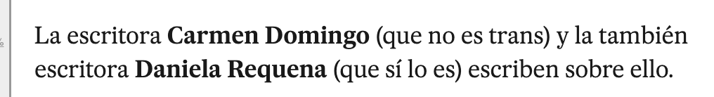 Habrá que recordar a <a href="/elpais_opinion/">EL PAÍS Opinión</a> que las mujeres no se definen por lo que no son.  
Las mujeres ni son las "no trans" ni son las "no hombres". No somos "lo otro".