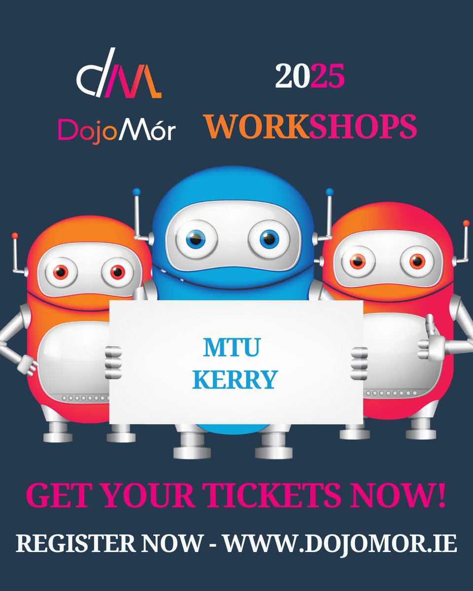 DojoMor2025's tweet image. Workshops at MTU Kerry are filling fast, don’t miss out on your spot! 💻🎉
👉 Register now: dojomor.ie
📅 Saturday, 18th October
🎟 Free to attend
#DojoMór25 #STEM #CodingForKids #FutureCreators #LearnToCode
