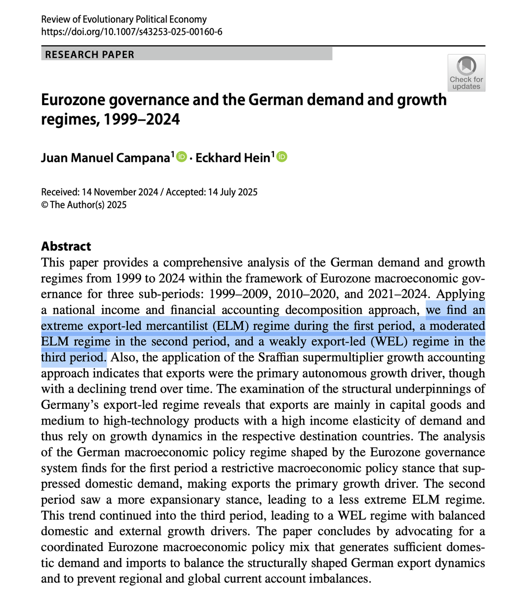 Interesting paper on Germany's growth model based on a national income and financial accounting decomposition approach: "we find an extreme export-led mercantilist (ELM) regime during 1999-2009, a moderated ELM regime during 2010-2020, and a weakly export-led regime 2021-2024."