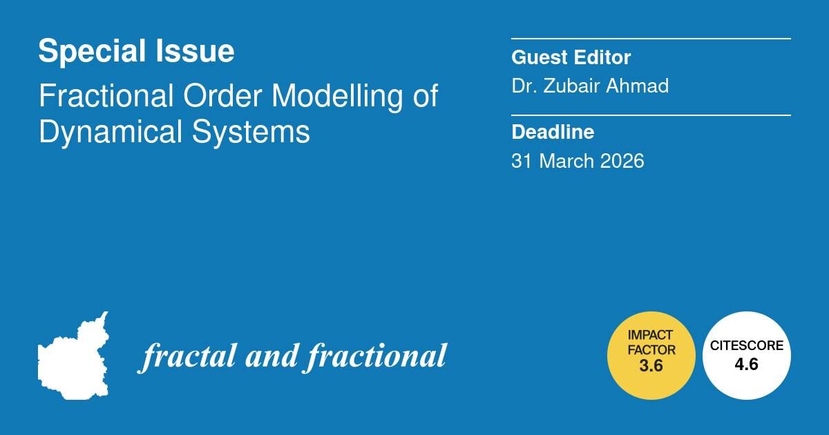 Fractal_Fract's tweet image. 🚨 #Call4Papers 🚨

✍ Lead by Dr. Zubair Ahmad

We welcome innovative contributions that deepen theoretical understanding or explore new applications across disciplines.
👉 Submit your papers here:
 lnkd.in/dguxcj_p

#FractionalDifferentialEquations #FractionalCalculus
