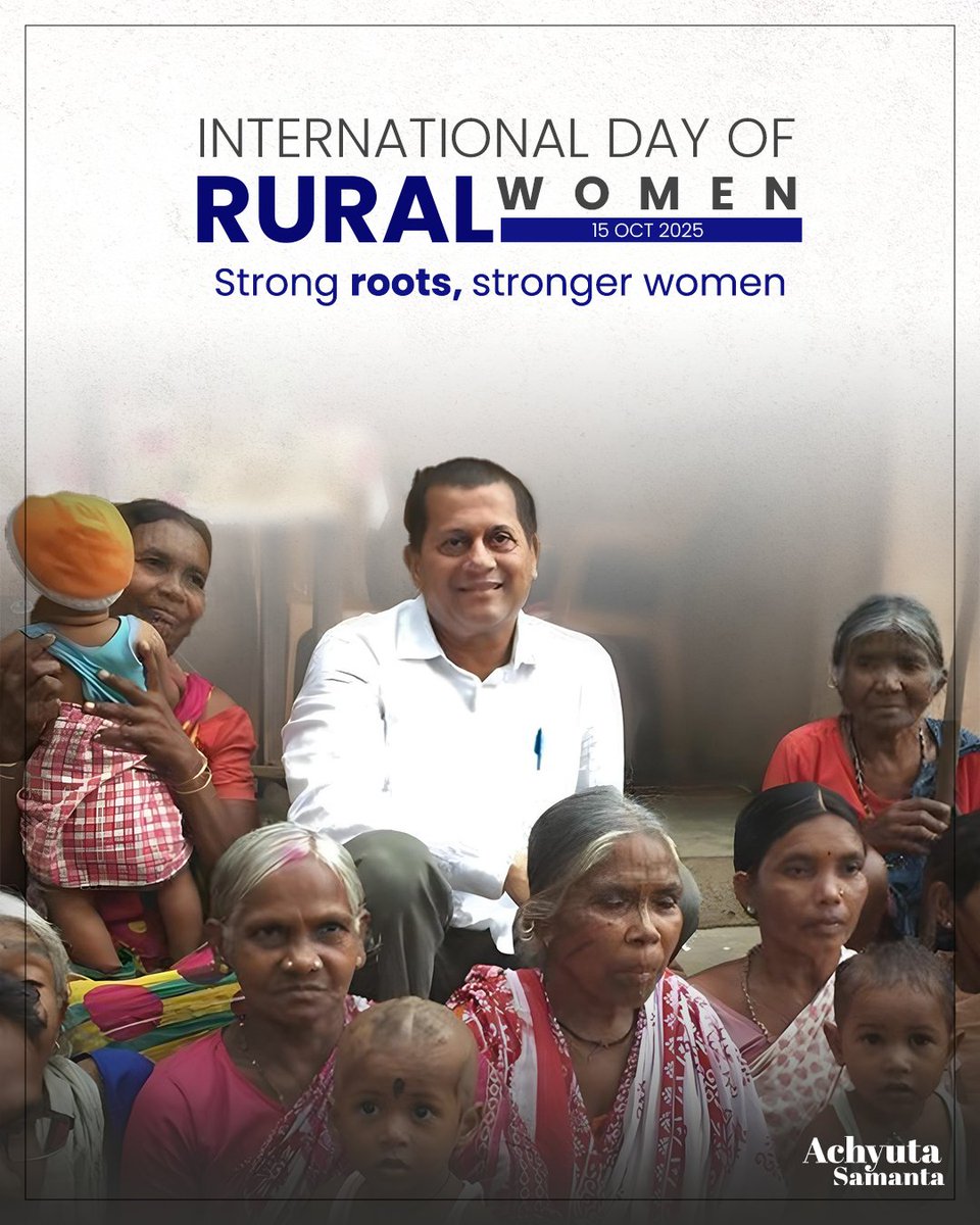 achyuta_samanta's tweet image. On International Day of Rural Women, my heartfelt respect to all women in our villages whose strength, sacrifice, and hard work keep our society moving.