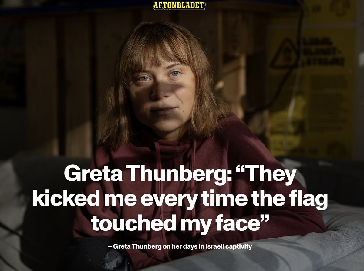 clashreport's tweet image. Greta Thunberg describes severe mistreatment during her five days in Israeli captivity, including physical violence, humiliation, and psychological abuse:

They kicked me every time the flag touched my face.

The guards deliberately placed an Israeli flag next to me and beat me…