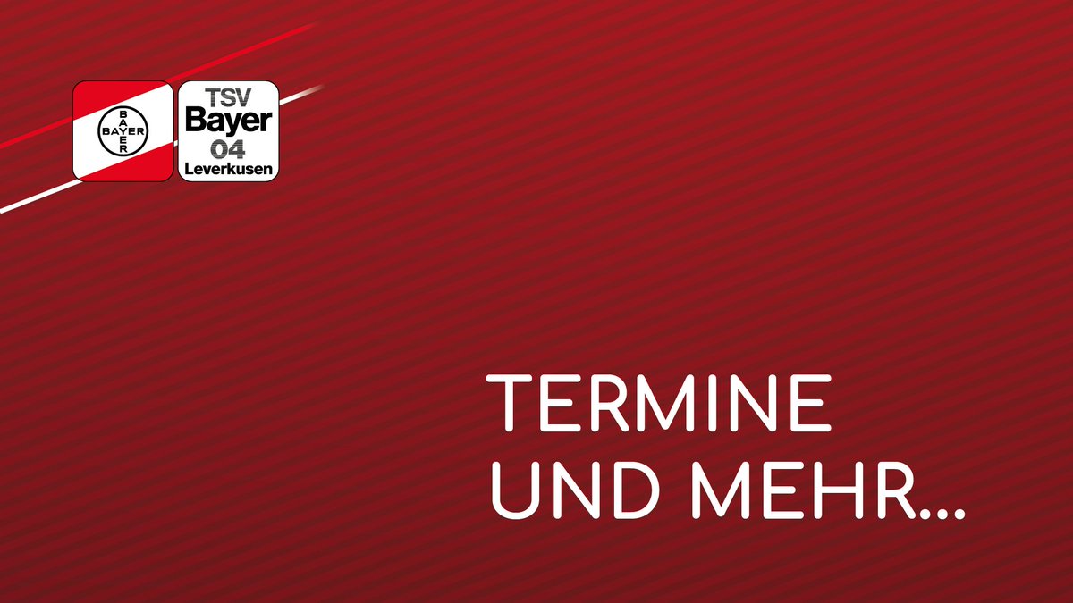 TSV Bayer 04: Termine und mehr (30/2025) - mailchi.mp/53283968244f/n…