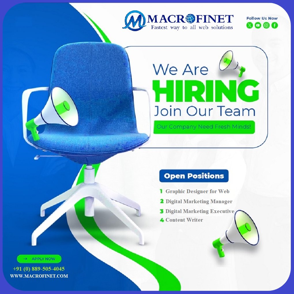 macrofinet's tweet image. 🚨 We’re #Hiring at MacroFinet!
Open roles:
🎨 Graphic Designer (Web)
📈 Digital Marketing Manager
💼 Marketing Executive
✍️ Content Writer
📩 Apply: sales@macrofinet.com
🌐 macrofinet.com
📞 +91 889-505-4045
Tag someone who should see this! 👇
#JobOpening #MacroFinet