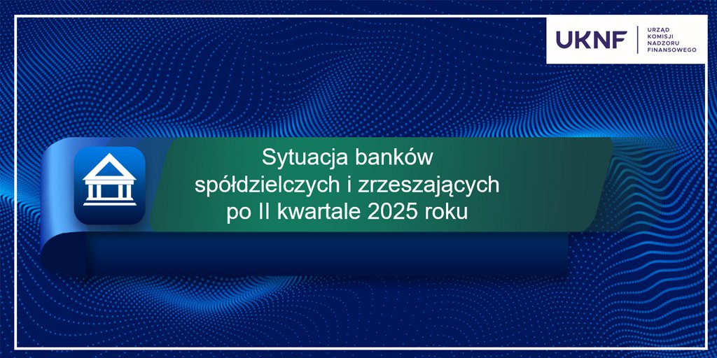 🔸 Sytuacja banków spółdzielczych i zrzeszających po II kwartale 2025 roku: knf.gov.pl/?articleId=954…