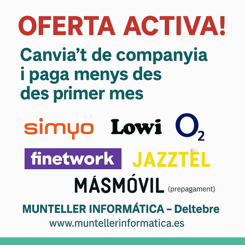JMunteller's tweet image. 📱 OFERTA ACTIVA!
Canvia’t de companyia amb MUNTELLER INFORMÀTICA (Deltebre)
Simyo · Lowi · O2 · Finetwork · Jazztel · MásMóvil
✅ Portabilitat i alta al moment
👉 muntellerinformatica.es