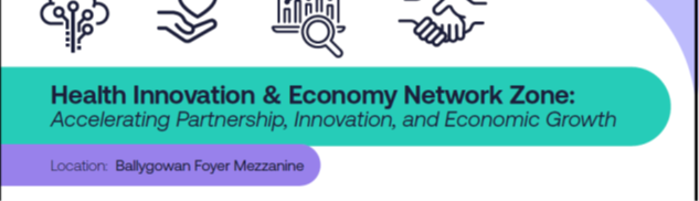 Join us at #NICON25 in the Health Innovation &amp; Economy Network Zone, Ballygowan Foyer Mezzanine A! We're accelerating partnerships, innovation, and economic growth. Drop by to connect and explore opportunities!
