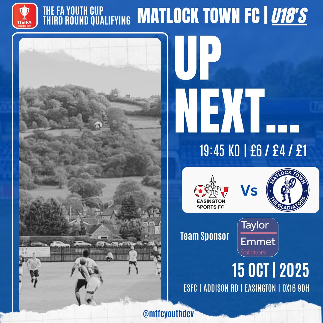 Up Next | FA Youth Cup | u18s 🔽

📅 Wed 15 Oct 25
🏆 FA Youth Cup - Third Round
🆚 Easington Sports 
⏰ 19:45
🏟️ Addison Road
📍 OX16 9DH
🎟️ £6 / £4 / £1

#YoungGladiators | #MatlockTownFC | #FAYouthCup