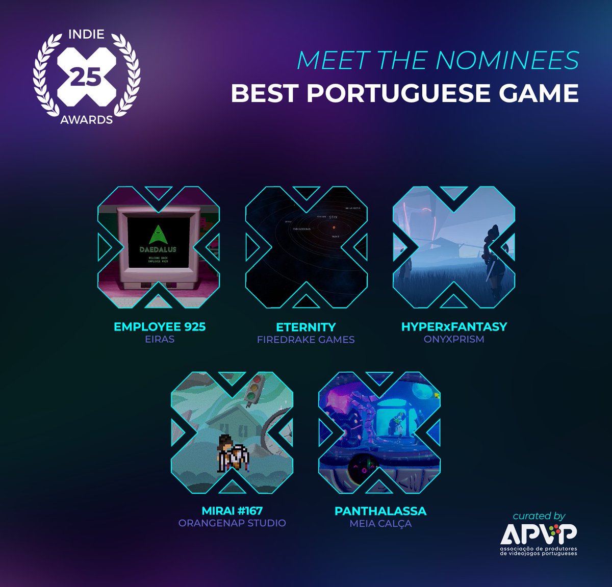 Announcing our 2025 Award Nominees starting with the Best Portuguese Game curated by <a href="/APVP_/">APVP</a> 

<a href="/JoaoEAntunes/">EIRAS</a>
<a href="/GControlGames/">Ground Control Studios</a> 
<a href="/HYPERxFANTASY/">HYPERxFANTASY</a> 
<a href="/mirai167game/">MIRAI #167</a> 
<a href="/Meia_Calca_/">Panthalassa (wishlist now on steam!)</a>
