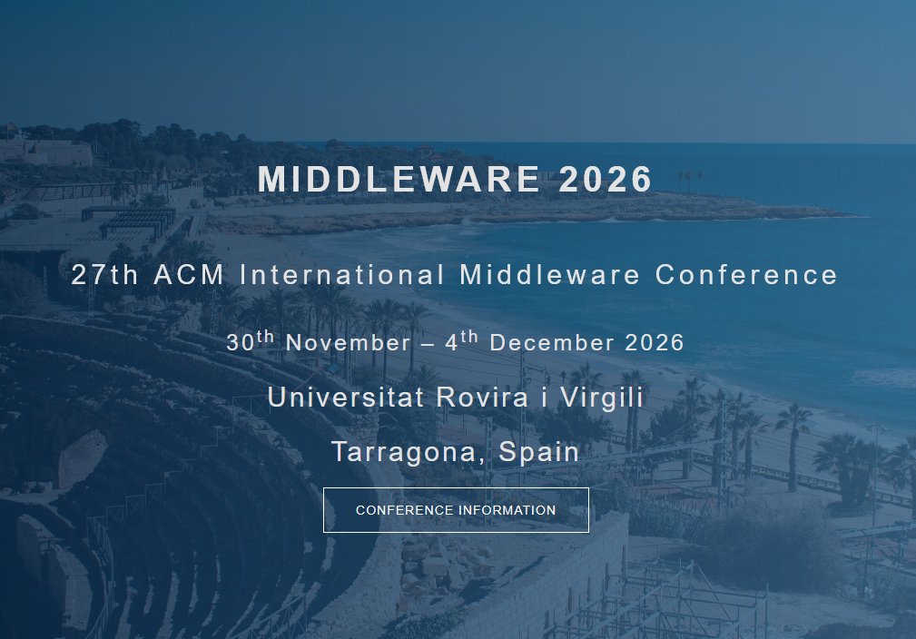 cloudlab_urv's tweet image. Our research group invite high-quality paper submissions to #Middleware26, which will take place at @universitatURV ‼️

📅 Paper abstract registration ➡️ December 5, 2025
📅Full paper submissions due ➡️ December 12, 2025

🔗 middleware-conf.github.io/2026/calls/cal…

@AcmMiddleware