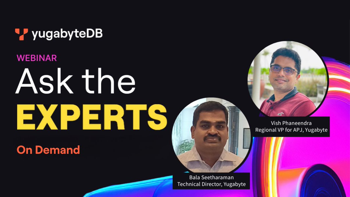 YugabyteDB (@yugabyte) on Twitter photo Missed our recent post-DSS Asia 'Ask the Experts' webinar?🤔
Don't worry - you can now catch it on demand!⬇️
na2.hubs.ly/H01BqbJ0
Watch as #YugabyteDB experts answer the most pressing questions on hot topics, including: YugabyteDB in the #GenAI space, #TCO savings, Missed our recent post-DSS Asia 'Ask the Experts' webinar?🤔
Don't worry - you can now catch it on demand!⬇️
na2.hubs.ly/H01BqbJ0
Watch as #YugabyteDB experts answer the most pressing questions on hot topics, including: YugabyteDB in the #GenAI space, #TCO savings,