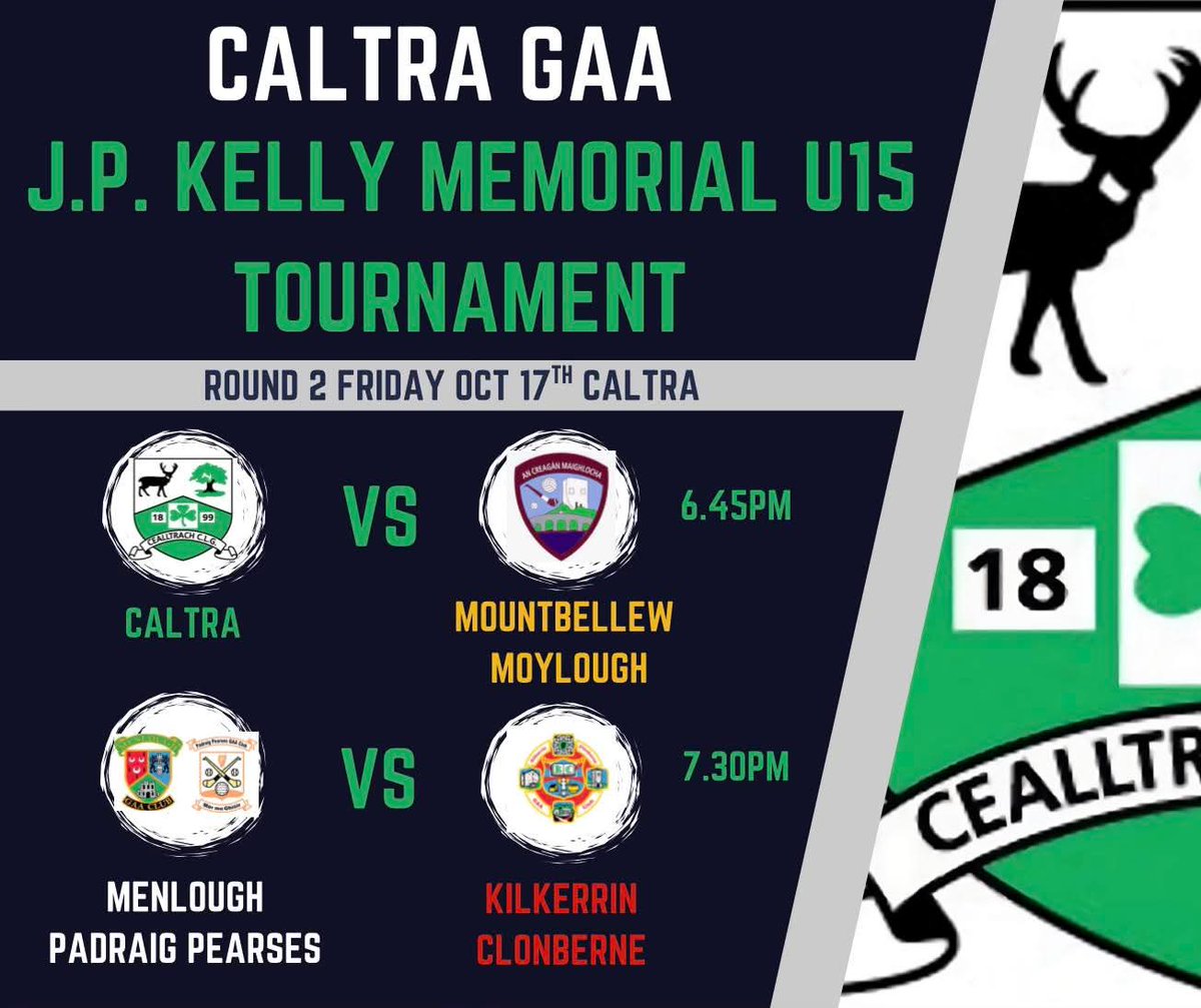 Round 2 of the J.P. Kelly U15 Memorial Tournament takes place this Friday under lights in Caltra once more. 2 more games down for decision, why not come along and support the teams and enjoy some good football 🇳🇬🇳🇬🇳🇬