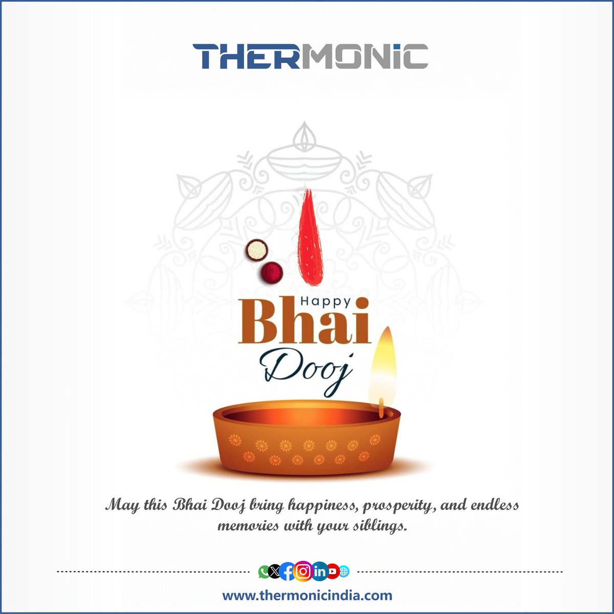 👫 Celebrating the Bond of Love and Trust! 💫
This Bhai Dooj, let’s cherish the timeless bond between brothers and sisters.
#HappyBhaiDooj #Thermonic #FestivalOfBonds #TogetherWeGrow #SiblingLove #CorporateCelebrations